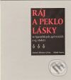 Kniha: Ráj a peklo lásky ve španělských zpěvnících z 15. století (Miloslav Uličný). Mladá fronta, 2009 Kniha: Ráj a peklo lásky ve španělských zpěvnících z 15. století (Miloslav Uličný). Mladá fronta, 2009
