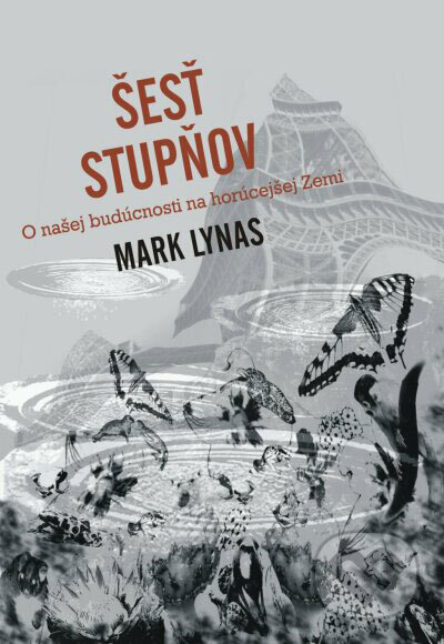 Kniha: Šesť stupňov (Mark Lynas). Ing. Marián Šumšala, 2009 Kniha: Šesť stupňov (Mark Lynas). Ing. Marián Šumšala, 2009