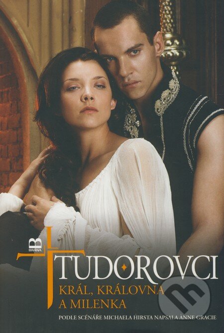 Kniha: Tudorovci I. (Anne Gracie). Brána, 2009 Kniha: Tudorovci I. (Anne Gracie). Brána, 2009