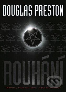Kniha: Rouhání (Douglas Preston). BB/art, 2009 Kniha: Rouhání (Douglas Preston). BB/art, 2009