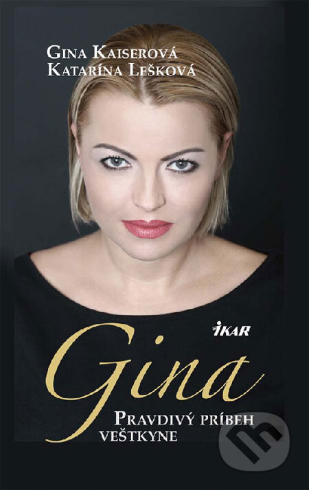 Kniha: Gina - Pravdivý príbeh veštkyne (Gina Kaiserová a Katarína Lešková). Ikar, 2009 Kniha: Gina - Pravdivý príbeh veštkyne (Gina Kaiserová a Katarína Lešková). Ikar, 2009