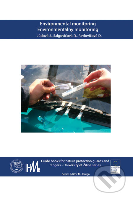 Kniha: Environmental monitoring/Environmentálny monitoring (Daniela Pavlovičová, Danka Šalgovičová a Jana Júdová). Ústav vysokohorskej biológie Žilinskej univerzity, 2008 Kniha: Environmental monitoring/Environmentálny monitoring (Daniela Pavlovičová, Danka Šalgovičová a Jana Júdová). Ústav vysokohorskej biológie Žilinskej univerzity, 2008