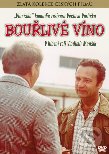 Film: Bouřlivé víno (Václav Vorlíček) (DVD). Bonton Film, 1976 Film: Bouřlivé víno (Václav Vorlíček) (DVD). Bonton Film, 1976