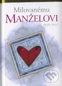 Kniha: Milovanému manželovi (Slovart). Slovart, 2009 Kniha: Milovanému manželovi (Slovart). Slovart, 2009