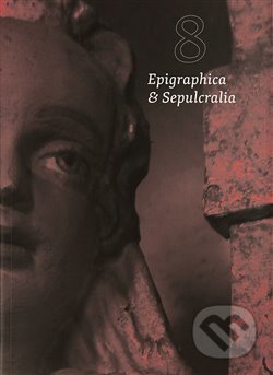 Kniha: Epigraphica et Sepulcralia 8 (Jiří Roháček). Ústav dějin umění Akademie věd, 2019 Kniha: Epigraphica et Sepulcralia 8 (Jiří Roháček). Ústav dějin umění Akademie věd, 2019