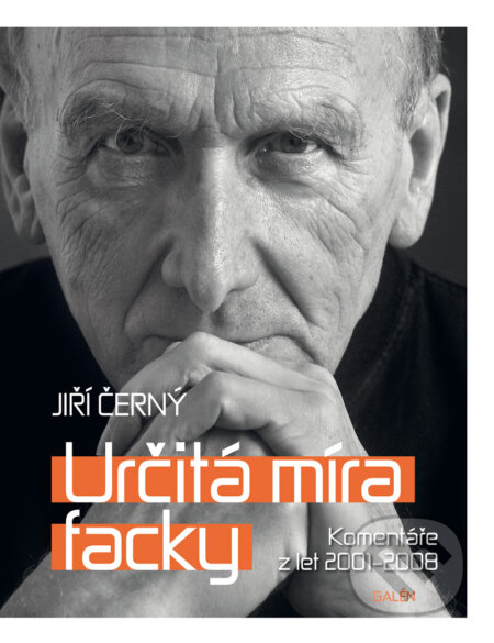 E-kniha: Určitá míra facky (Jiří Černý). Galén, 2010 E-kniha: Určitá míra facky (Jiří Černý). Galén, 2010