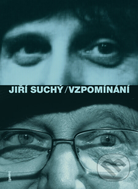 Vzpomínání - Jiří Suchý, Galén, 2011
