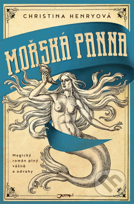 Kniha: Mořská panna (Christina Henry). Jota, 2019 Kniha: Mořská panna (Christina Henry). Jota, 2019