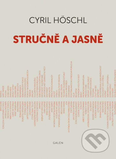 Stručně a jasně - Cyril Höschl, Galén, 2013