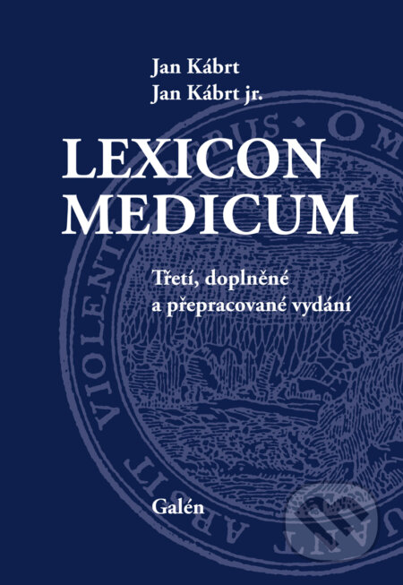 E-kniha: Lexicon medicum (Jan Kábrt a Jan Kábrt jr.). Galén, 2015 E-kniha: Lexicon medicum (Jan Kábrt a Jan Kábrt jr.). Galén, 2015