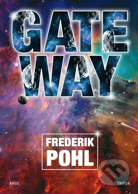 Gateway - Frederik Pohl, Triton, 2019