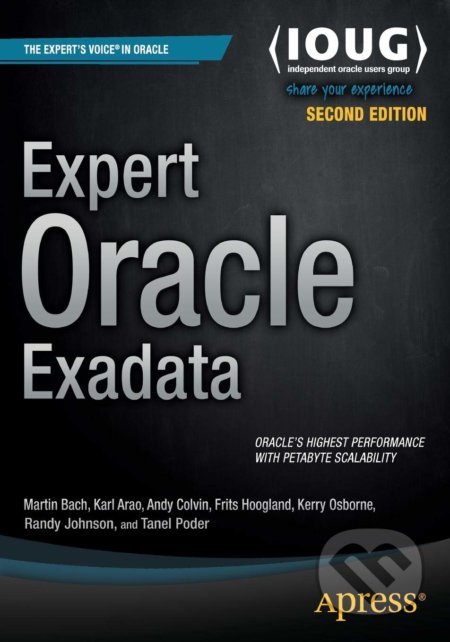 Kniha: Expert Oracle Exadata (Andy Colvin, Frits Hoogland, Kerry Osborne, Kristofferson Arao, Martin Bach, Randy Johnson a Tanel Poder). Springer Verlag, 2014 Kniha: Expert Oracle Exadata (Andy Colvin, Frits Hoogland, Kerry Osborne, Kristofferson Arao, Martin Bach, Randy Johnson a Tanel Poder). Springer Verlag, 2014
