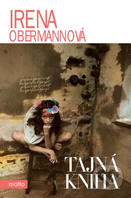 E-kniha: Tajná kniha (Irena Obermannová). Motto, 2014 E-kniha: Tajná kniha (Irena Obermannová). Motto, 2014