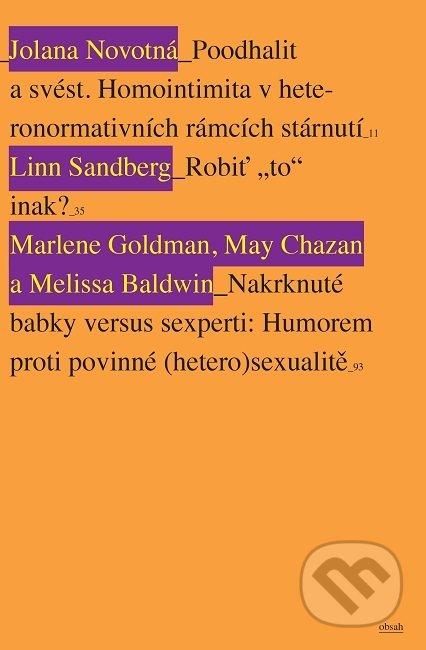 Kniha: Neviditeľná staroba (Autorský kolektív). Apart, Display, Kapitál, 2019 Kniha: Neviditeľná staroba (Autorský kolektív). Apart, Display, Kapitál, 2019