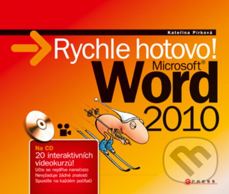 E-kniha: Microsoft Word 2010 (Kateřina Pírková). Computer Press, 2011 E-kniha: Microsoft Word 2010 (Kateřina Pírková). Computer Press, 2011