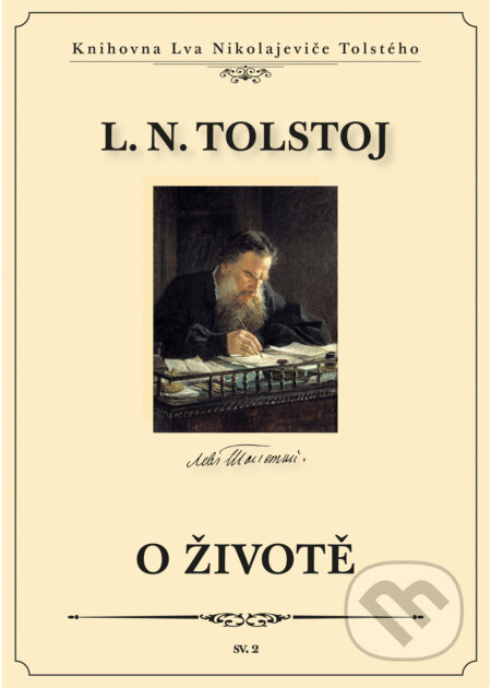 E-kniha: O životě (Lev Nikolajevič Tolstoj). Michal Legelli, 2018 E-kniha: O životě (Lev Nikolajevič Tolstoj). Michal Legelli, 2018