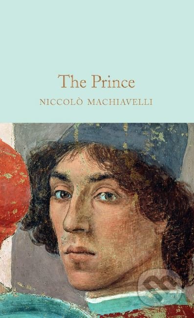 Kniha: The Prince (Niccolò Machiavelli). MacMillan, 2019 Kniha: The Prince (Niccolò Machiavelli). MacMillan, 2019