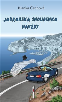 Kniha: Jadranská snoubenka navždy (Blanka Čechová). Opravdu skvělé nakladatelství, 2019 Kniha: Jadranská snoubenka navždy (Blanka Čechová). Opravdu skvělé nakladatelství, 2019