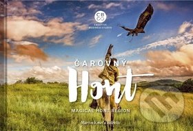 Kniha: Čarovný Hont - Magical Hont (Martin Kmeť). CBS, 2019 Kniha: Čarovný Hont - Magical Hont (Martin Kmeť). CBS, 2019