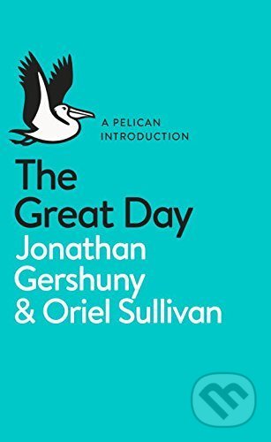 What We Really Do All Day - Jonathan Gershuny, Penguin Books, 2019