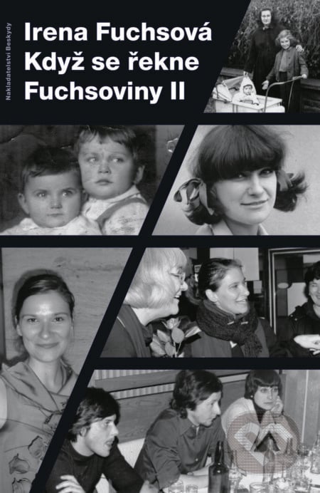 Když se řekne Fuchsoviny II - Irena Fuchsová, Palmknihy, 2011