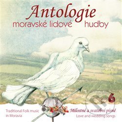 Hudební CD: Antologie moravské lidové hudby 6 (Indies Scope). Indies Scope, 2015 Hudební CD: Antologie moravské lidové hudby 6 (Indies Scope). Indies Scope, 2015