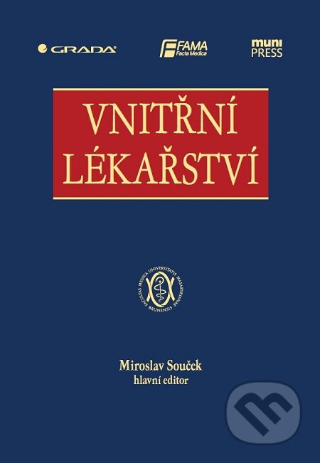 E-kniha: Vnitřní lékařství (Miroslav Souček). Grada, 2011 E-kniha: Vnitřní lékařství (Miroslav Souček). Grada, 2011