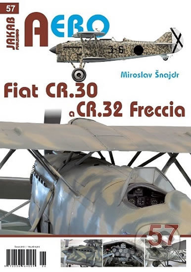 Kniha: Fiat CR.30 a CR.32 Freccia (Miroslav Šnajdr). Jakab, 2019 Kniha: Fiat CR.30 a CR.32 Freccia (Miroslav Šnajdr). Jakab, 2019