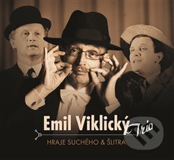 Hudobné CD: Trio hraje Suchého & Šlitra (Galén). Galén, 2019 Hudobné CD: Trio hraje Suchého & Šlitra (Galén). Galén, 2019
