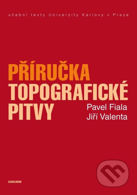 E-kniha: Příručka topografické pitvy (Pavel Fiala). Karolinum, 2017 E-kniha: Příručka topografické pitvy (Pavel Fiala). Karolinum, 2017