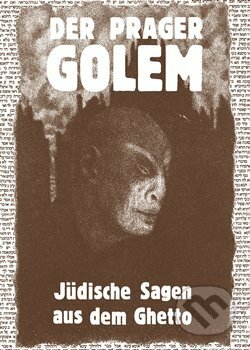 Kniha: Der Prager Golem (Harald Salfellner). Vitalis, 2018 Kniha: Der Prager Golem (Harald Salfellner). Vitalis, 2018