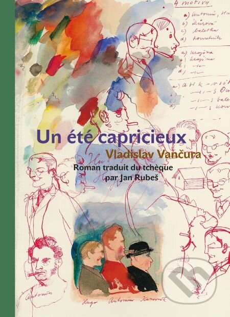 Un été capricieux - Vladislav Vančura, Karolinum, 2014