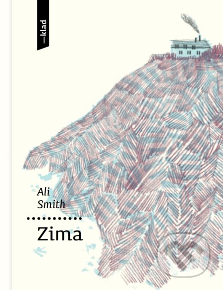 Kniha: Zima (Ali Smith). Artforum, 2020 Kniha: Zima (Ali Smith). Artforum, 2020
