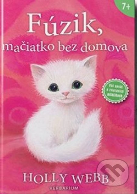 Kniha: Fúzik, mačiatko bez domova (Holly Webb). Verbarium, 2019 Kniha: Fúzik, mačiatko bez domova (Holly Webb). Verbarium, 2019
