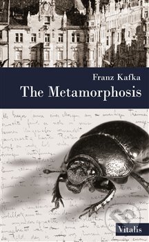 Kniha: The Metamorphosis (Franz Kafka). Vitalis, 2019 Kniha: The Metamorphosis (Franz Kafka). Vitalis, 2019