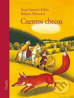 Kniha: Cuentos checos (Karel Jaromír Erben). Vitalis, 2018 Kniha: Cuentos checos (Karel Jaromír Erben). Vitalis, 2018
