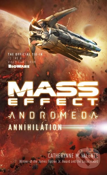 Kniha: Mass Effect: Annihilation (Catherynne M. Valente). Titan Books, 2018 Kniha: Mass Effect: Annihilation (Catherynne M. Valente). Titan Books, 2018