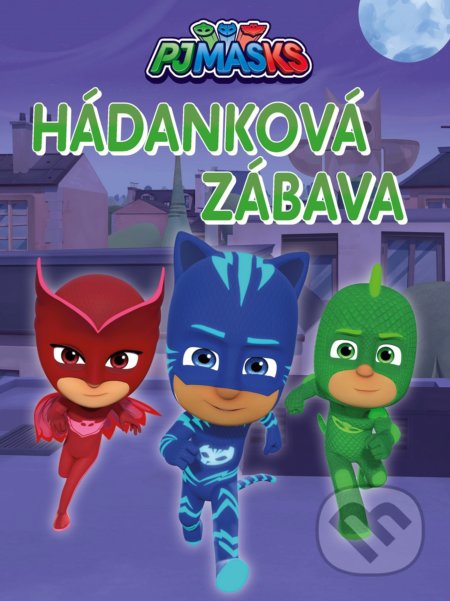 Kniha: Pyžamasky: Hádanková zábava (Egmont SK). Egmont SK, 2019 Kniha: Pyžamasky: Hádanková zábava (Egmont SK). Egmont SK, 2019
