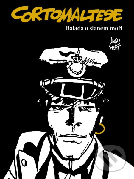 Kniha: Corto Maltese: Balada o slaném moři (Hugo Pratt). Egmont ČR, 2019 Kniha: Corto Maltese: Balada o slaném moři (Hugo Pratt). Egmont ČR, 2019