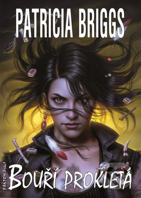 E-kniha: Bouří prokletá (Patricia Briggs). FANTOM Print, 2019 E-kniha: Bouří prokletá (Patricia Briggs). FANTOM Print, 2019