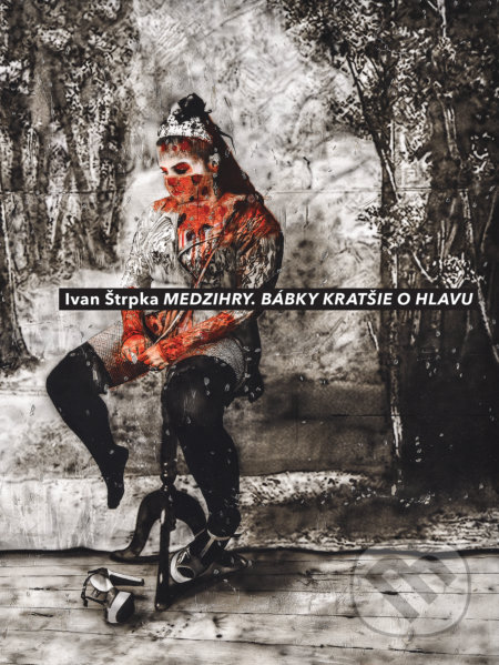 Kniha: Medzihry (Ivan Štrpka). Modrý Peter, 2019 Kniha: Medzihry (Ivan Štrpka). Modrý Peter, 2019