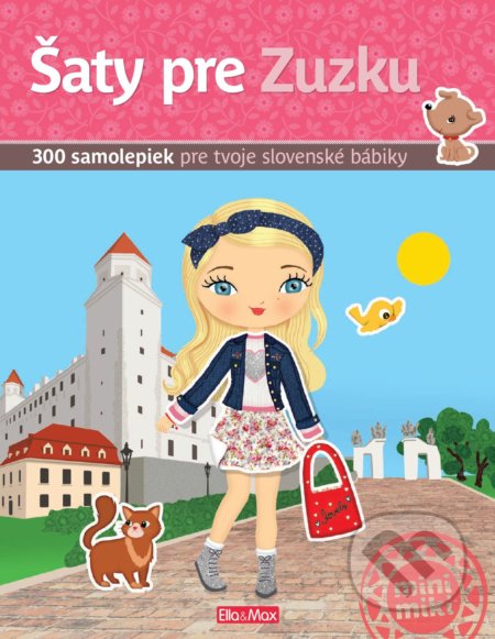 Kniha: Šaty pre Zuzku (Marie Krajinková a kolektiv). Ella & Max, 2019 Kniha: Šaty pre Zuzku (Marie Krajinková a kolektiv). Ella & Max, 2019