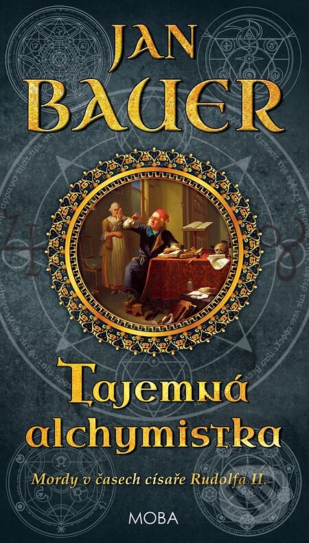 E-kniha: Tajemná alchymistka (Jan Bauer). Moba, 2019 E-kniha: Tajemná alchymistka (Jan Bauer). Moba, 2019