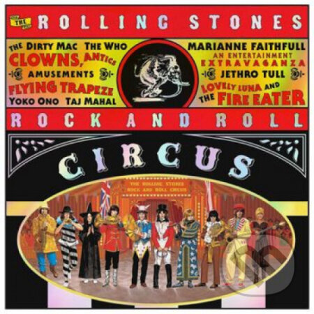 Hudobné CD: Rolling Stones: Rock And Roll Circus (Hudobné albumy). Hudobné albumy, 2019 Hudobné CD: Rolling Stones: Rock And Roll Circus (Hudobné albumy). Hudobné albumy, 2019