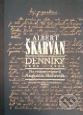 Kniha: Albert Škarvan: Denníky 1896 – 1926 (Augustín Maťovčík). Slovenská národná knižnica, 2019 Kniha: Albert Škarvan: Denníky 1896 – 1926 (Augustín Maťovčík). Slovenská národná knižnica, 2019