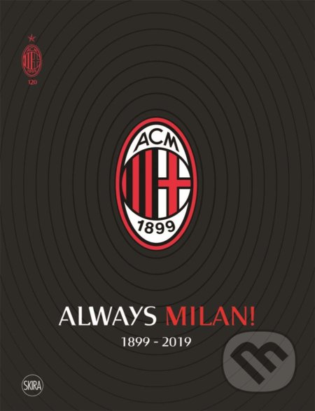 Kniha: Always Milan! (Skira). Skira, 2020 Kniha: Always Milan! (Skira). Skira, 2020