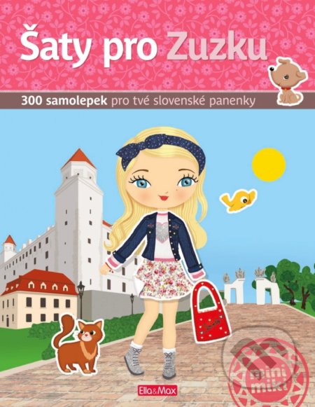 Kniha: Šaty pro Zuzku (Marie Krajinková a kolektiv). Ella & Max, 2019 Kniha: Šaty pro Zuzku (Marie Krajinková a kolektiv). Ella & Max, 2019