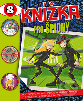 Kniha: Knížka pro špiony (Xanna Eve Chownová). Mladá fronta, 2013 Kniha: Knížka pro špiony (Xanna Eve Chownová). Mladá fronta, 2013