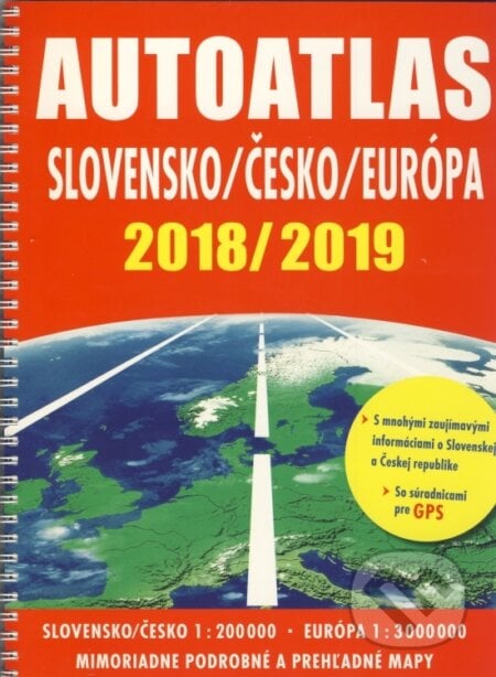 Autoatlas Slovensko, Česko, Európa - 2018/2019, Naumann & Göbel, 2019