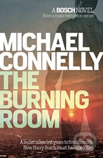 Kniha: The Burning Room (Michael Connelly). Orion, 2015 Kniha: The Burning Room (Michael Connelly). Orion, 2015